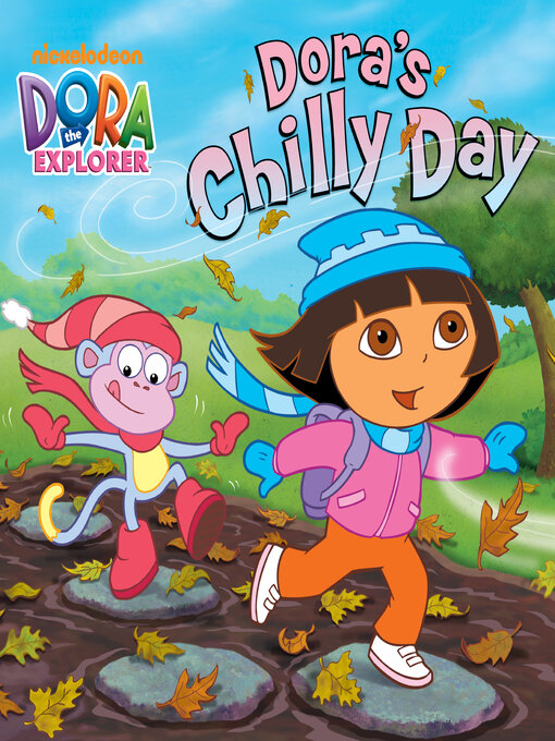 Title details for Dora's Chilly Day by Nickelodeon Publishing - Available